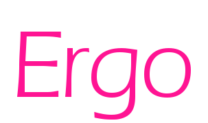 Ergo