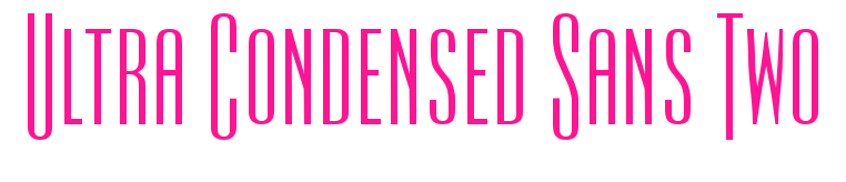 Ultra Condensed Sans Two預(yù)覽圖片